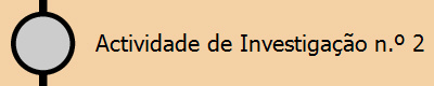Actividade de Investigação n.º 2