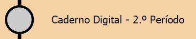 Caderno Digital - 2.º Período