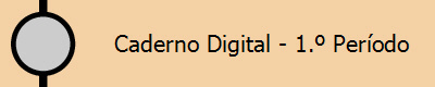 Caderno Digital - 1.º Período